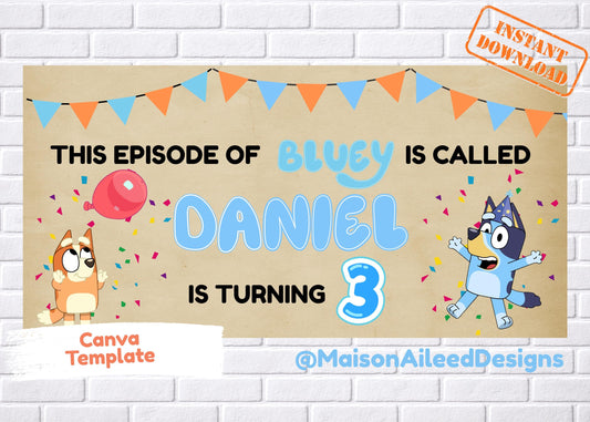 Bluey Birthday Banner, Editable Canva Template (PDF File)